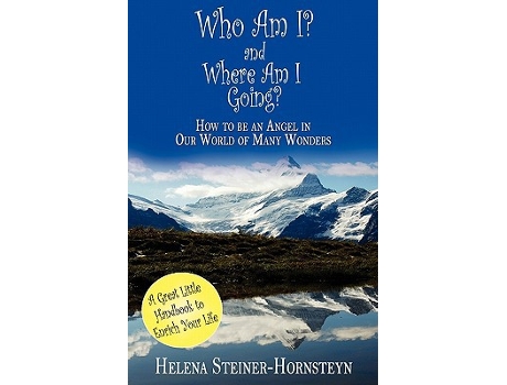 Livro Who Am I and Where Am I Going de Helena SteinerHornsteyn (Inglês)