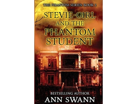 Livro Stevie-Girl and the Phantom Student de Ann Swann (Inglês)