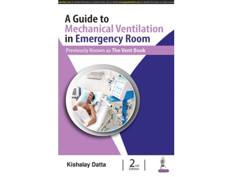 Livro A Guide To Mechanical Ventilation In Emergency Room De Kishalay Datta (inglês)