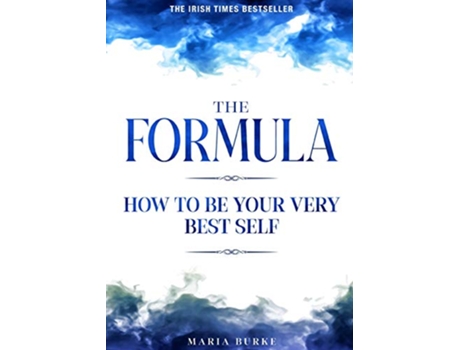 Livro The Formula How To Be Your Very Best Self de Maria Burke (Inglês)