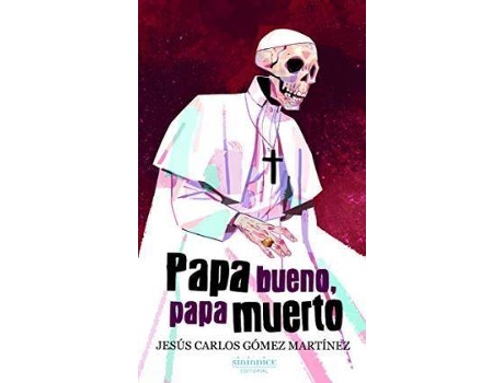 Livro Papa bueno, papa muerto de Gómez Martínez, Jesús Carlos (Espanhol)