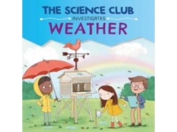 Livro Science Club Investigates Weather de Mary Auld (Inglês)