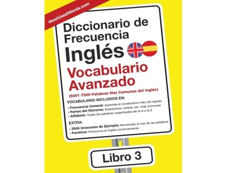 Livro Diccionario De Frecuencia - Inglés - Vocabulario Avanzado 5001-7500 Palabras Mas Comunes Del Ingles De Es Mostusedwords (inglês)