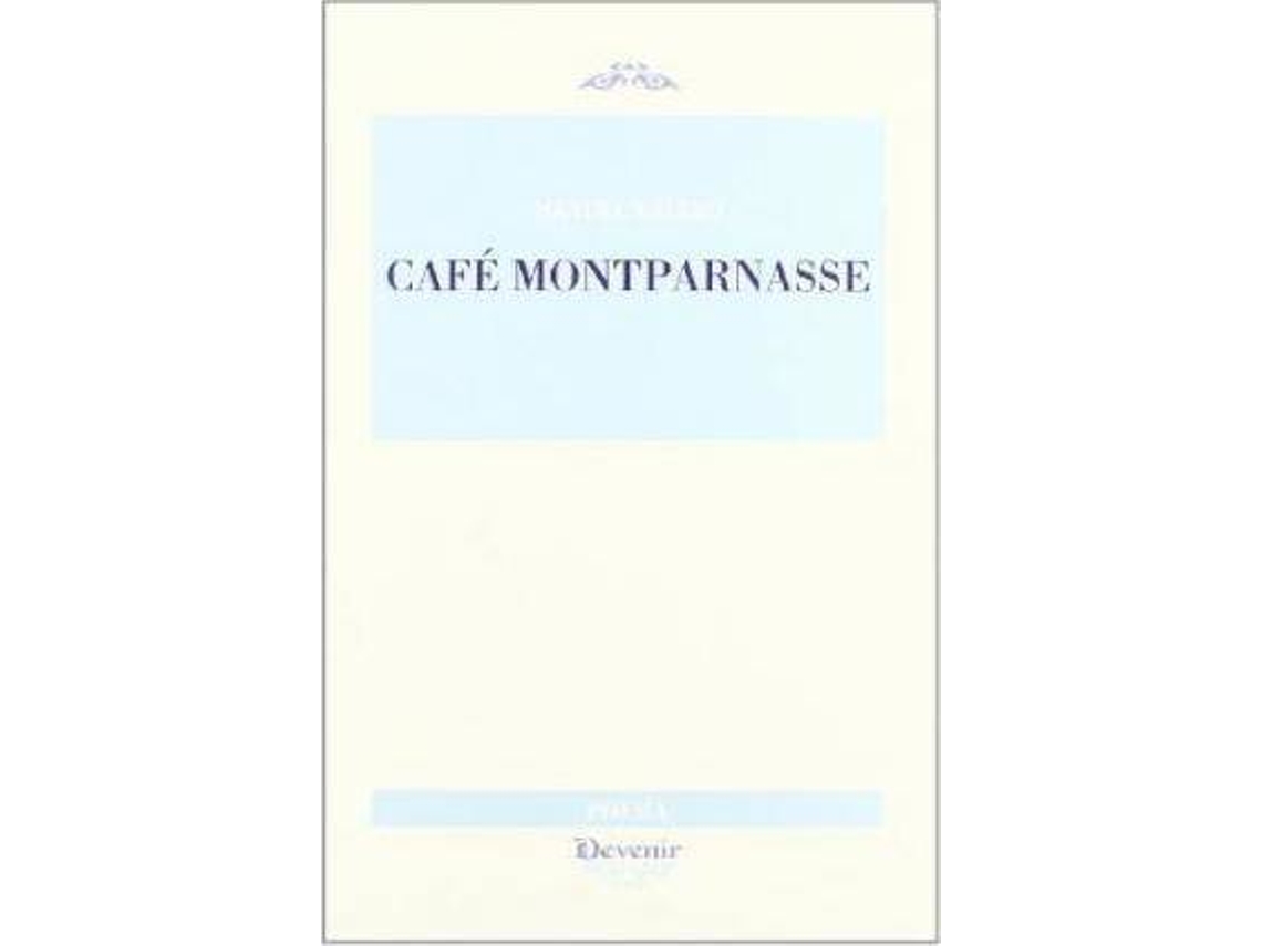 Livro Café Montparnasse de Manuel Valero Gómez (Espanhol)