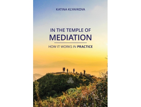 Livro In The Temple Of Mediation De Katina Klyavkova (inglês)
