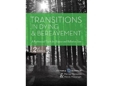 Livro transitions in dying and bereavement de marney thompson,wendy wainwright (inglês)