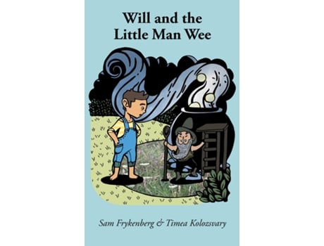 Livro Will and the Little Man Wee de Sam Frykenberg (Inglês)