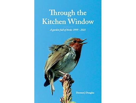 Livro Through the Kitchen Window de Dermot J Douglas (Inglês)
