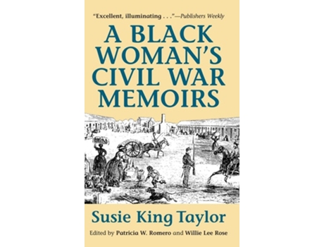 Livro A Black Womens Civil War Memiors de Susie King Taylor (Inglês - Capa Dura)