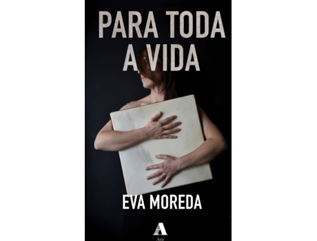 Livro Para Toda A Vida de Eva Moreda Rodríguez (Galego)
