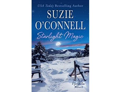 Livro Starlight Magic Northstar de Suzie O'Connell (Inglês)