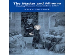 Livro Master and Minerva de Helen Solterer (Inglês)