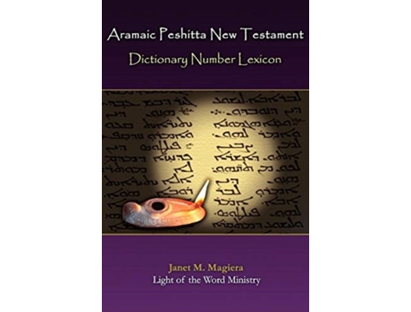 Livro Aramaic Peshitta New Testament Dictionary Number Lexicon Janet M Magiera (Inglês)