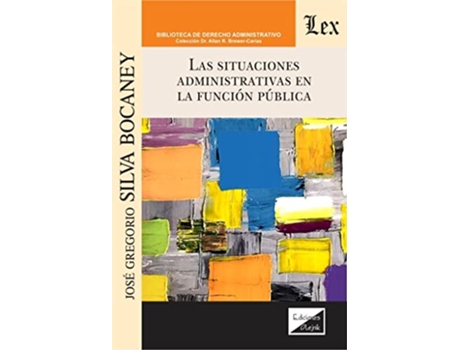 Livro Situaciones Administrativas En La Función Pública, Las de José Gregorio Silva Bocaney (Espanhol)