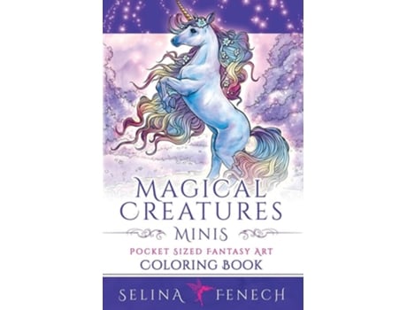 Livro Magical Creatures Minis - Pocket Sized Fantasy Art Coloring Book de Selina Fenech (Inglês)