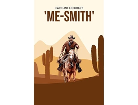 Livro MeSmith de Caroline Lockhart (Inglês)