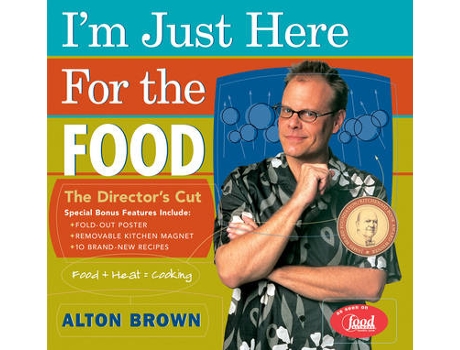 Livro Im Just Here for the Food de Alton Brown (Inglês - Capa Dura)