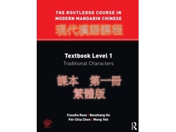 Livro The Routledge Course In Modern Mandarin- Textbook, Level 1: Traditional Characters de Claudia Ross, Baozhang He et al. (Inglês)