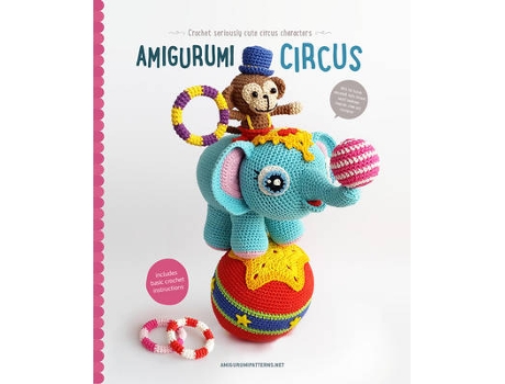 Livro amigurumi circus de joke vermeiren (inglês)