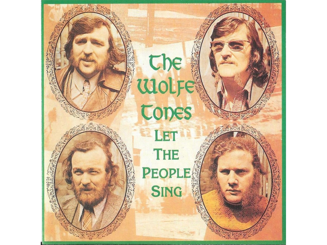 CD The Wolfe Tones - Let The People Sing