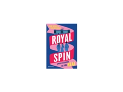 Livro Royal Spin de Robin Benway e Omid Scobie (Português)