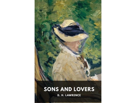 Livro Sons And Lovers A 1913 Novel By The English Writer D. H. Lawrence De D H Lawrence (inglês)
