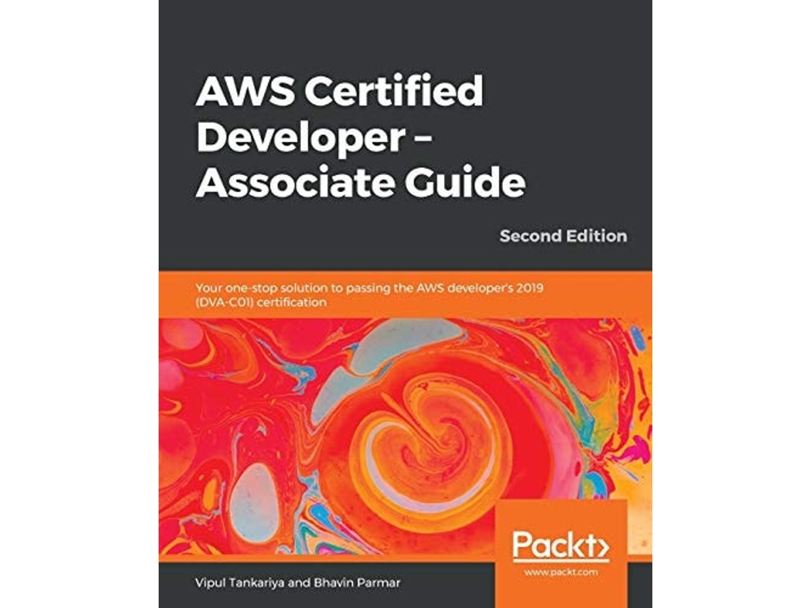 Livro Aws Certified Developer - Associate Guide, Second Edition De Vipul Tankariya E Bhavin Parmar (inglês)
