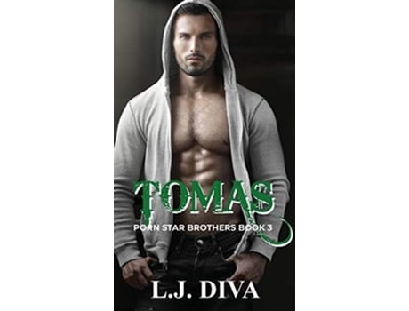 Livro Tomas Porn Star Brothers Book 3 De L J Diva (inglês - Capa Dura)