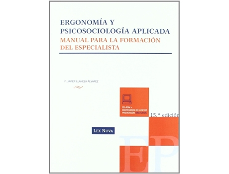 Livro Ergonomia Y Psicosociologia Aplicada:Manual Para Formacion de Javier Llaneza Alvares (Espanhol)
