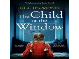 Livro The Child at the Window de Gill Thompson (Inglês)