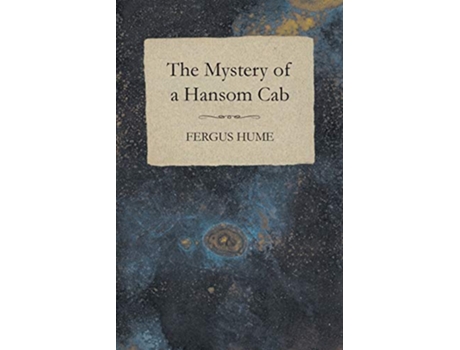 Livro The Mystery of a Hansom Cab de Fergus Hume (Inglês)