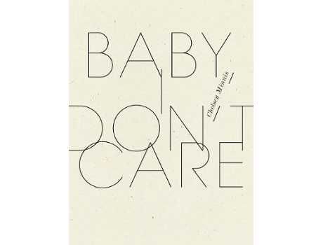 Livro baby, i don't care de chelsey minnis (inglês)