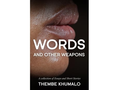 Livro Words and other weapons de Thembe Khumalo (Inglês)