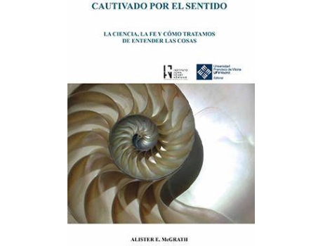 Livro Cautivado por el sentido de Mcgrath Alister (Espanhol)