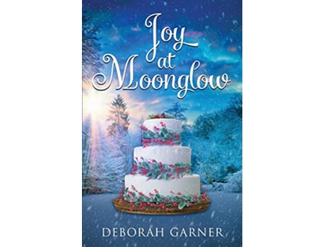 Livro Joy at Moonglow de Deborah Garner (Inglês)
