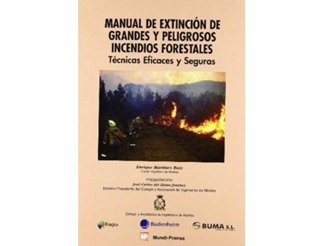 Livro Manual Extinción De Grandes Y Peligrosos Incendios Forestales de Enrique Martínez Ruíz (Espanhol)