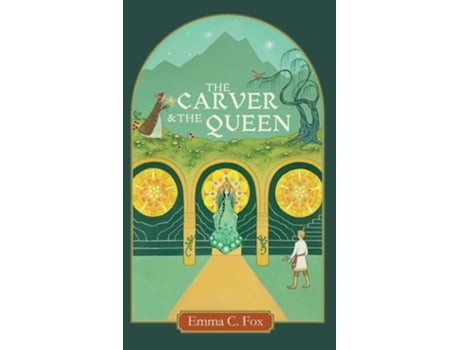 Livro The Carver and the Queen de Emma C Fox (Inglês - Capa Dura)
