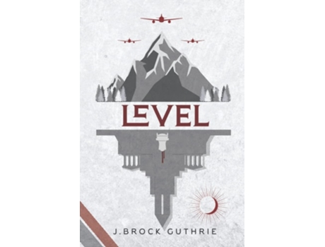 Livro Level Trilogy of Two Times, Book 1 de J Brock Guthrie (Inglês)