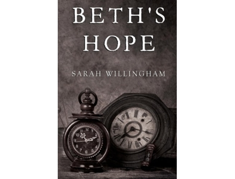 Livro Beths Hope de Sarah Willingham (Inglês)