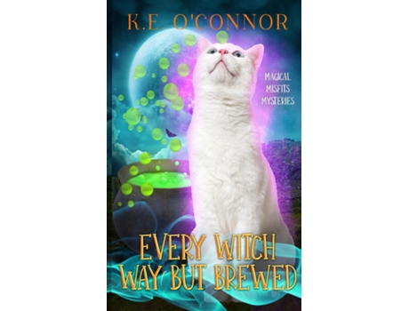 Livro Every Witch Way but Brewed de KE O'Connor (Inglês)
