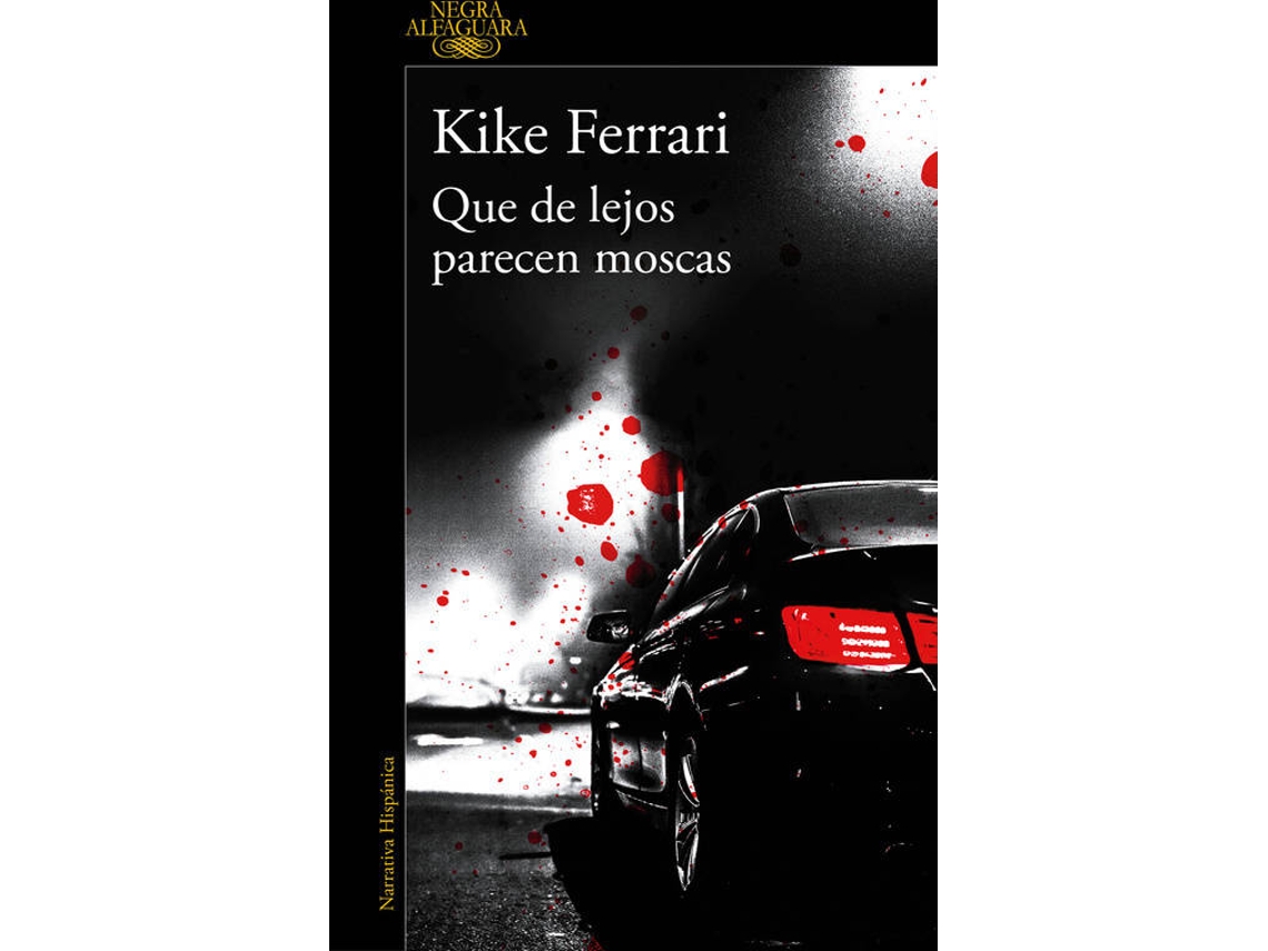 Livro Que De Lejos Parecen Moscas de Kike Ferrari (Espanhol)