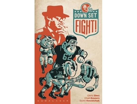 Livro Down, Set, Fight! 10th Anniversary Edition De Chad Bowers E Chris Sims (inglês - Capa Dura)