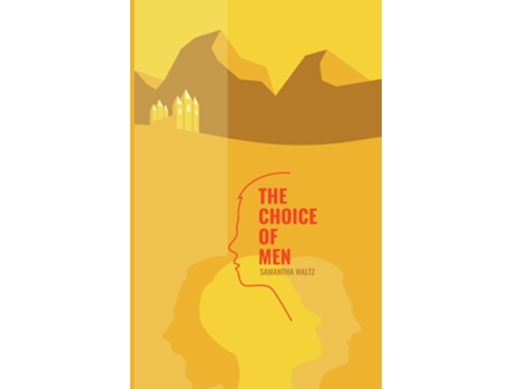 Livro The Choice Of Men De Waltz, Samantha Et Al. (inglês)