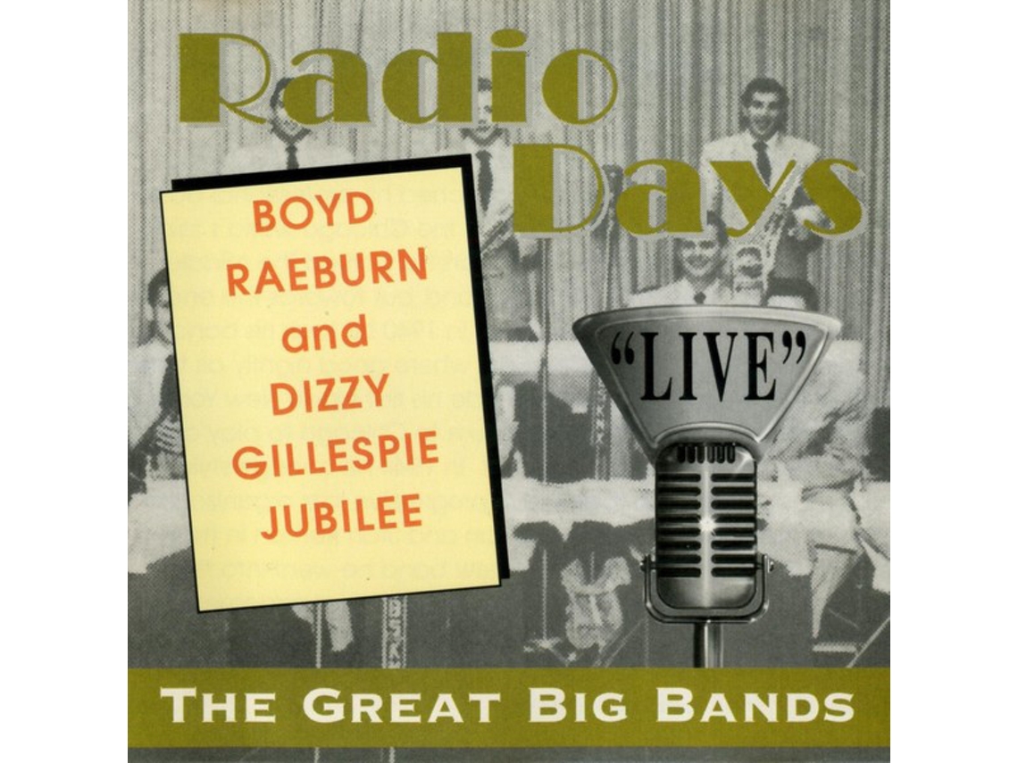 CD Boyd Raeburn And - Dizzy Gillespie
