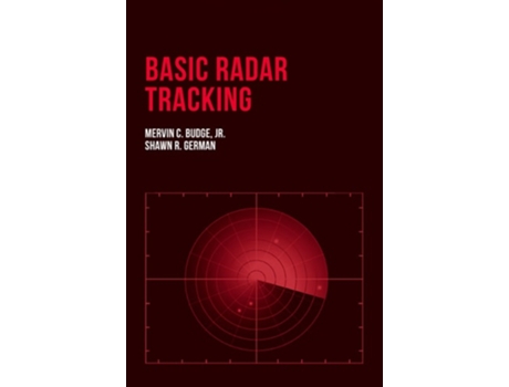 Livro Basic Radar Tracking de Mervin C Budge e Shawn German (Inglês - Capa Dura)