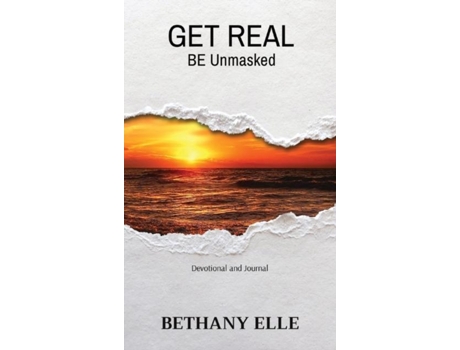 Livro Get Real Be Unmasked De Bethany Elle (inglês)