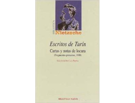 Livro Escritos De Turín.Cartas Y Notas De Locura de José Luis Puertas