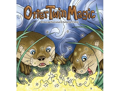Livro Otter Twin Magic de Katherine Ann Smith (Inglês)