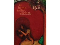 Livro At Home In The World – The Art And Life Of Gulammohammed Sheikh De Chaitanya Sambrani (inglês - Capa Dura)