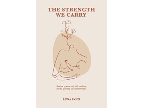 Livro The Strength We Carry De Luna Lynn (inglês)